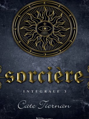 cover image of Sorcière--Intégrale 3 (Livre 7, 8 et 9)